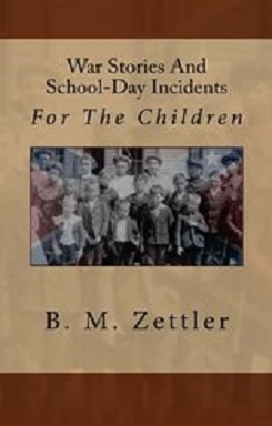 War Stories & School-Day Incidents for the Children